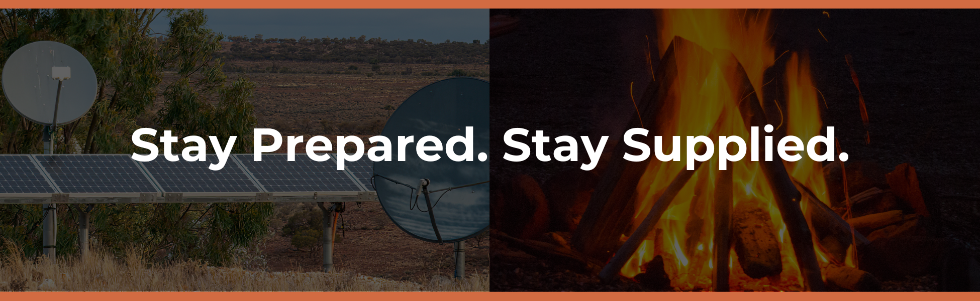 Off Grid Living Supplies - Stay Prepared Stay Supplied